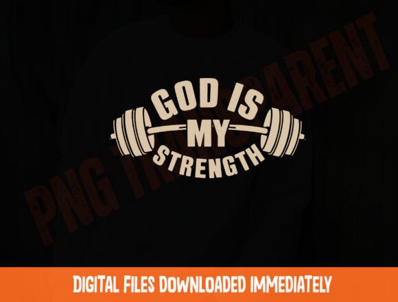 God is My Strength Png, Funny Christian T-Shirt Designs