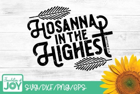 Hosanna in the Highest T-Shirt Designs