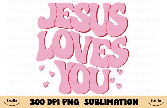 Jesus Love You Groovy PNG for T-Shirt Designs