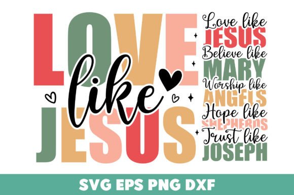 Love Like Jesus Christmas SVG PNG