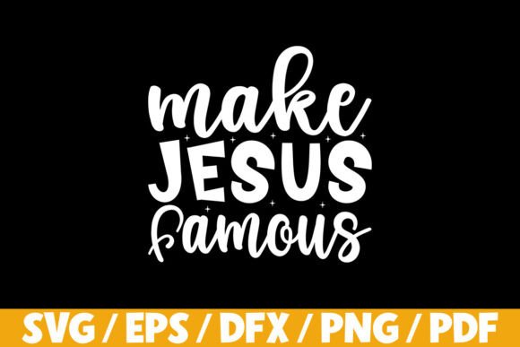 Make Jesus Famous SVG Review